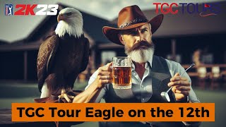 PGA Tour 2K23 TGC Tours Eagle [upl. by Frohman595]