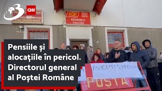 Pensiile și alocațiile în pericol Directorul general al Poștei Române [upl. by Calloway678]