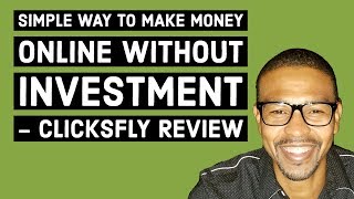 Simple Way To Make Money Online Without Investment  Clicksfly Review [upl. by Neelak991]