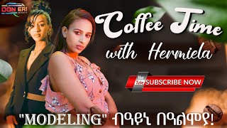 quotModelingquot ብዓይኒ በዓል ሞያ Don Eri Show [upl. by Yelreveb173]