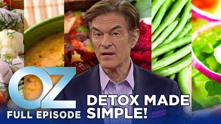 Detox Made Simple Achieve a Cleanse without Juicing  Dr Oz  S6  Ep 18  Full Episode [upl. by Aihcsrop]