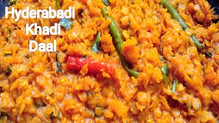 Khadi Daal Recipe  Hyderabadi Masoor Ki Khadi Daal  Easy Breakfast [upl. by Eniger]