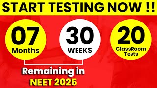 7 months amp 20 Classroom Tests  Start Writing Tests to Target NEET 2025 [upl. by Adaval476]