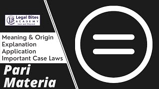 Pari Materia  Meaning  Origin  Explanation  Application  Important Case Laws [upl. by Alfredo]