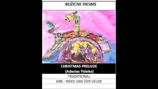 Christmas Prelude Adeste Fideles  arr Rieks Van der Velde A [upl. by Annaliese]