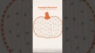 Pumpkin Placemat  Fall Decor  Sewing Fun [upl. by Ellehsyt98]