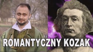 Romantyczny kozak  Adam Mickiewicz Historia Bez Cenzury [upl. by Sonia]