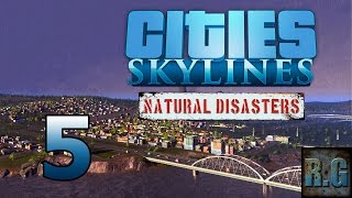 Cities Skylines Natural Disasters  LA COMARCA 5  Gameplay Español [upl. by Esil364]