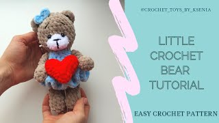 LITTLE TEDDY BEAR PATTERN  CROCHET MINI PLUSH BEAR IN DRESS  EASY AMIGURUMI TUTORIAL [upl. by Gratianna]