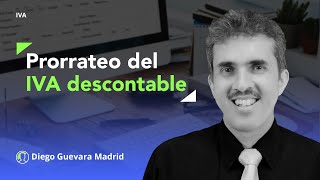 Prorrateo de los IVA descontables y su efecto en la información exógena [upl. by Etsyrk]