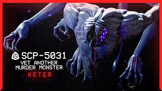 SCP5031 │ Yet Another Murder Monster │ Keter │ Omnivorous SCP [upl. by Eytteb]