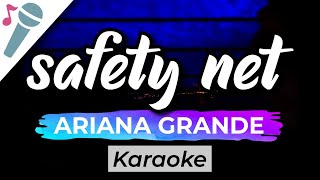 Ariana Grande  safety net  Karaoke Instrumental Acoustic [upl. by Ajin]