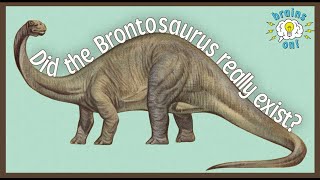 Did the Brontosaurus really exist  Brains On Science Podcast For Kids [upl. by Benedikta403]