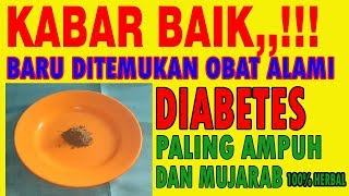 Anda DiabetesBaru Ditemukan Obat Diabetes Alami Paling Ampuh 100 Herbal Alami [upl. by Ahsilyt919]