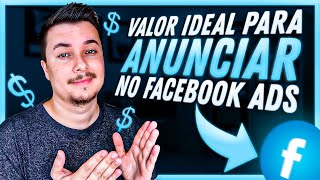 QUANTO DEVO INVESTIR NO FACEBOOK ADS  FACEBOOK ADS PARA INICIANTES [upl. by Louisa]