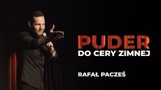 RAFAŁ PACZEŚ  quotPuder Do Cery Zimnejquot 2018 całe nagranie [upl. by Gromme67]