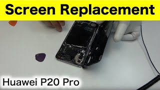 Huawei P20 Pro Screen Replacement [upl. by Davida]