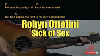 Robyn Ottolini  Sick of Sex Guitar Chords cover [upl. by Outhe]