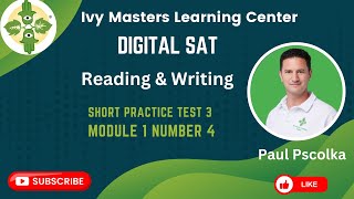 Digital SAT short practice test 3 module 1 number 4 reading and writing  Ivy Masters [upl. by Silvanus]