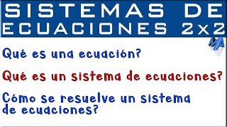 Sistemas de ecuaciones lineales 2x2 INTRODUCCIÓN [upl. by Otrebmuh]