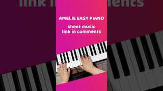 AMELIE Easy Piano [upl. by Akinal347]