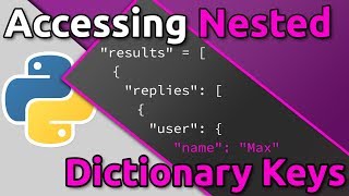 Python  Accessing Nested Dictionary Keys [upl. by Orecul]