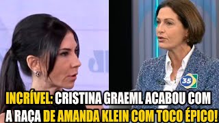 INCRÍVEL CRISTINA GRAEML ACABOU COM A RAÇA DE AMANDA KLEIN COM TOCO ÉPICO [upl. by Arriek]