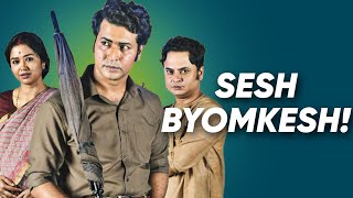 DURGO RAWHOSHYO Web Series Review  Sesh Byomkesh [upl. by Rukna]