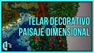 TELARES DECORATIVOS ÁRBOL paso a paso PAISAJE DIMENSIONAL Weaving Lana Wolle [upl. by Lunnete]