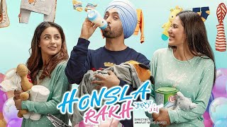 HONSLA RAKH Official Trailer  Shehnaaz Gill  Diljit Dosanjh  Sonam Bajwa  Shinda Grewal [upl. by Heer]