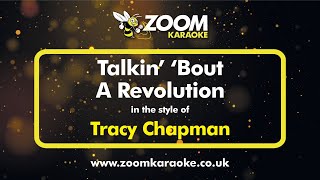 Tracy Chapman  Talkin Bout A Revolution  Karaoke Version from Zoom Karaoke [upl. by Greenwald]