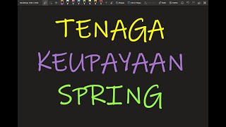 Fizik Tingkatan 4 Bab 2 KBSM Tenaga Keupayaan Spring [upl. by Alathia681]