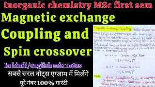 Magnetic exchange coupling and spin crossover in hindi  Inorganic chemistry MSc first sem hindi me [upl. by Ahsitauq906]