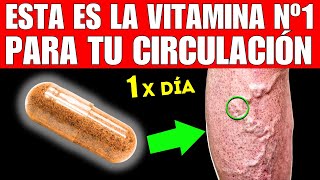 VITAMINA 1 que MEJORA la INSUFICIENCIA VENOSA ¡No Más VARICES [upl. by Esirrehc]