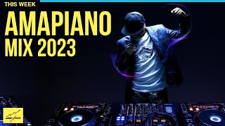 AMAPIANO MIX 2023  BEST SELECTION [upl. by Mandelbaum]