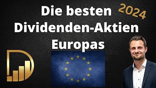 Die besten DividendenAktien Europas  2024  Dividenden TV [upl. by Nailluj34]