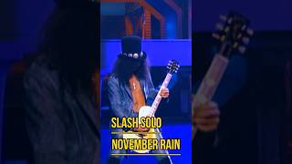 Slash solo November rain slash gunsnroses live [upl. by See638]