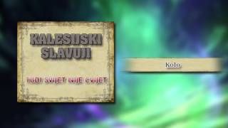 Kalesijski slavuji  Kolo  Audio [upl. by Esirahc967]