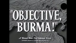 Objective Burma 1945  Original Theatrical Trailer  WB  1945  TCM [upl. by Otreblanauj]