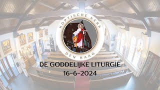 De Goddelijke liturgie 1662024  Koptische Kerk Den Haag [upl. by Wightman410]