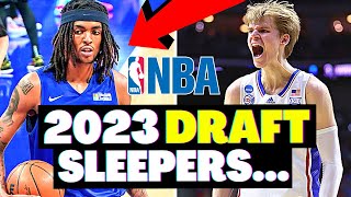 5 BIGGEST SLEEPERS IN THE 2023 NBA DRAFT [upl. by Eiro]