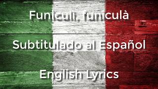 Funiculì Funiculà English lyrics [upl. by Ilrahc]