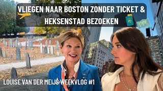 VLIEGEN NAAR BOSTON ZONDER TICKET amp HEKSENSTAD BEZOEKEN  WEEKVLOG 1 [upl. by Adnarom]