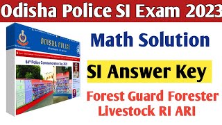 Odisha Police SI Answer Key  Odisha police SI math complete solution important OSSSC OSSSC exam [upl. by Airotkciv554]