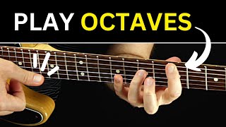 Get That Bold Sound  How to Play Octaves on Guitar  Octave Guitar Tutorial [upl. by Pippo205]