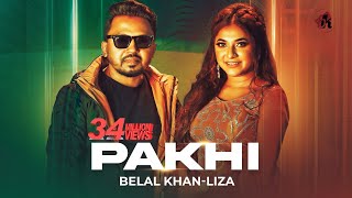 Pakhi  পাখি  Belal Khan Ft Liza  Official Music Video  Bangla New Song 2021 [upl. by Joycelin]