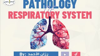 Respiratory system  Pathology L4  By Razan Alahmad [upl. by Ydisac395]