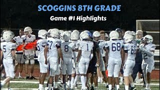 SCOGGINS 8TH GRADE GAME 1 HIGHLIGHTS  Class of 2029  vs Maus [upl. by Ilak]