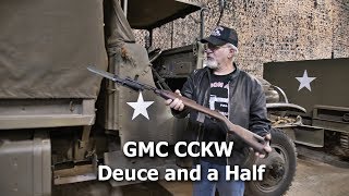 Dragon Mans GMC CCKW Deuce and a Half [upl. by Rodolphe]