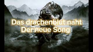 Das Drachenblut naht der neue Song ai [upl. by Cara639]